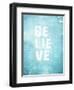 Believe-null-Framed Art Print