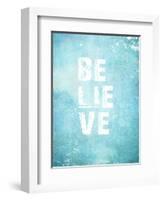 Believe-null-Framed Art Print