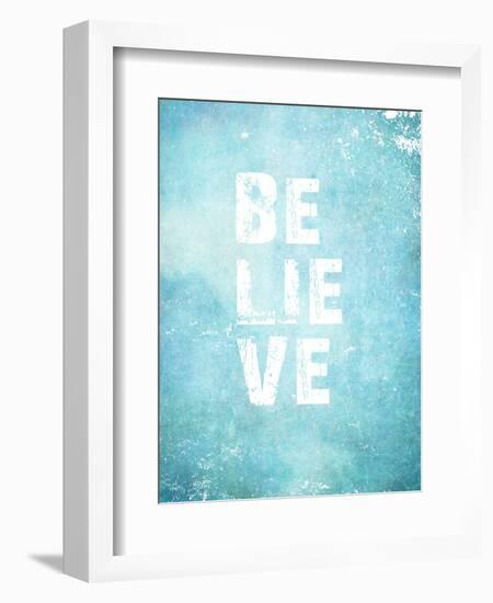 Believe-null-Framed Art Print