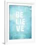 Believe-null-Framed Art Print