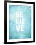 Believe-null-Framed Art Print