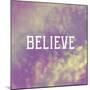 Believe-Vintage Skies-Mounted Giclee Print