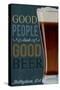 Bellingham, Washington - Good People Drink Good Beer-Lantern Press-Stretched Canvas