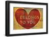 Belongs to You-John W^ Golden-Framed Giclee Print