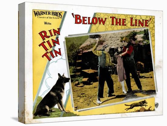 Below The Line, Rin Tin Tin, June Marlowe, 1925-null-Stretched Canvas