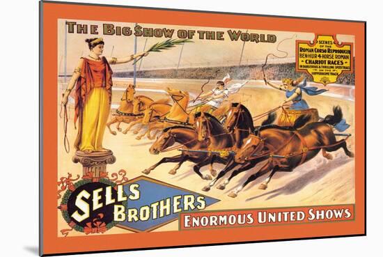 Ben Hur Chariot Races: Sells Brothers' Enormous United Shows-null-Mounted Art Print