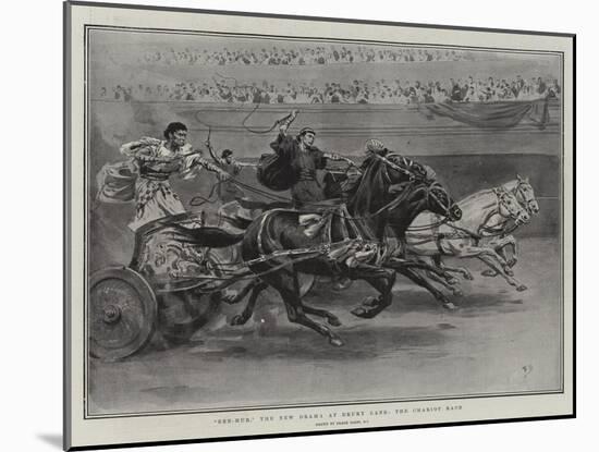 Ben-Hur, the New Drama at Drury Lane, the Chariot Race-Frank Dadd-Mounted Giclee Print