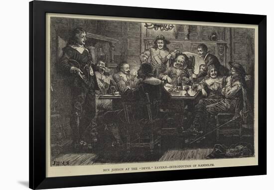 Ben Jonson at the Devil Tavern, Introduction of Randolph-J.M.L. Ralston-Framed Giclee Print