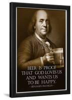 Benjamin Franklin Beer is Proof God Loves Us Art Print Poster-null-Lamina Framed Poster