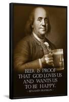 Benjamin Franklin Beer is Proof God Loves Us Art Print Poster-null-Framed Poster