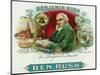 Benjamin Rush Brand Cigar Box Label, Founder of Dickinson College-Lantern Press-Mounted Art Print