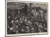 Besieging the Pit Door, the Commissariat under Difficulties-Sydney Prior Hall-Mounted Giclee Print