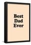 Best Dad Ever-null-Framed Poster