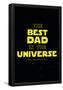 Best Dad in the Universe-null-Framed Poster