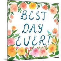 Best Day Ever!-Ling's Workshop-Mounted Art Print