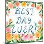 Best Day Ever!-Ling's Workshop-Mounted Art Print