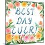 Best Day Ever!-Ling's Workshop-Mounted Art Print