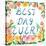 Best Day Ever!-Ling's Workshop-Stretched Canvas