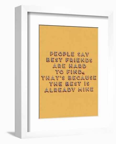 Best Friend Hard to Find-null-Framed Art Print