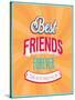 Best Friends Forever Typographic Design-MiloArt-Stretched Canvas