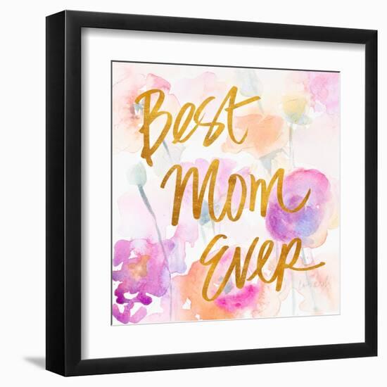 Best Mom Ever-Lanie Loreth-Framed Art Print