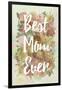 Best Mom Ever-null-Framed Art Print