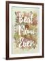 Best Mom Ever-null-Framed Art Print