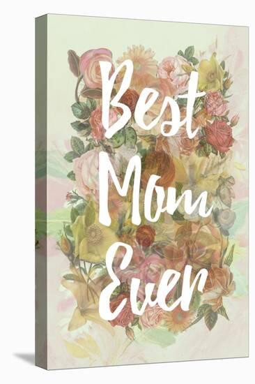 Best Mom Ever-null-Stretched Canvas