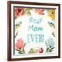 Best Mom EVER-Lanie Loreth-Framed Art Print