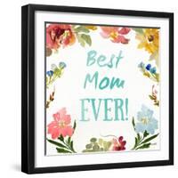 Best Mom EVER-Lanie Loreth-Framed Art Print