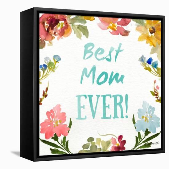 Best Mom EVER-Lanie Loreth-Framed Stretched Canvas
