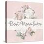 Best Mom Ever-Kimberly Allen-Stretched Canvas