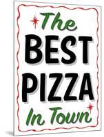 Best Pizza Wavy Border-Retroplanet-Mounted Giclee Print