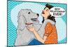 Best Relationship Ever-Dog is Good-Mounted Art Print