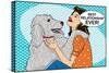 Best Relationship Ever-Dog is Good-Stretched Canvas