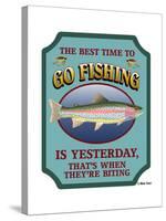 Best Time to Go Fishing-Mark Frost-Stretched Canvas