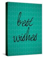 Best Wishes-null-Stretched Canvas