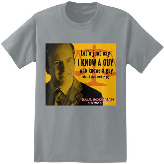 Better Call Saul - I Know a Guy Who Knows a Guy' T-shirts | AllPosters.com