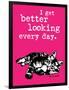 Better Looking-Cat is Good-Framed Art Print