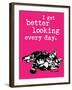 Better Looking-Cat is Good-Framed Art Print