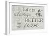 Better on the Farm-Denise Brown-Framed Art Print