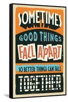 Better Things Can Fall Together-Vintage Vector Studio-Framed Stretched Canvas