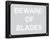 Beware of Blades-null-Framed Poster