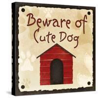 Beware of Cute Dog-null-Stretched Canvas