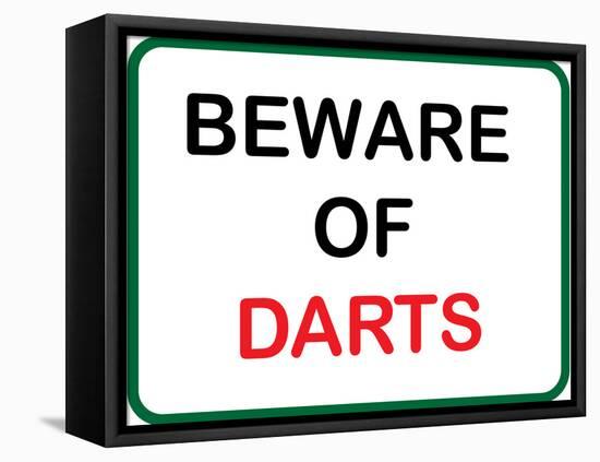 Beware of Darts-null-Framed Stretched Canvas