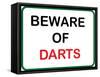Beware of Darts-null-Framed Stretched Canvas