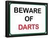 Beware of Darts-null-Framed Poster