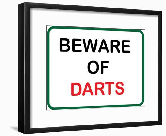 Beware of Darts-null-Framed Poster