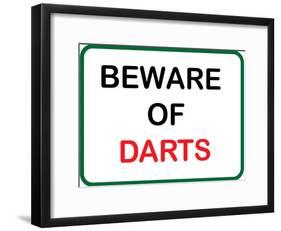 Beware of Darts-null-Framed Poster