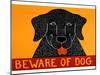 Beware Of Dog Black-Stephen Huneck-Mounted Giclee Print